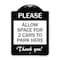 Signmission Please Allow Space for 2 Cars to Park Here Thank You! Heavy-Gauge Alum, 24" x 18", BW-1824-23298 A-DES-BW-1824-23298 - alternate 1